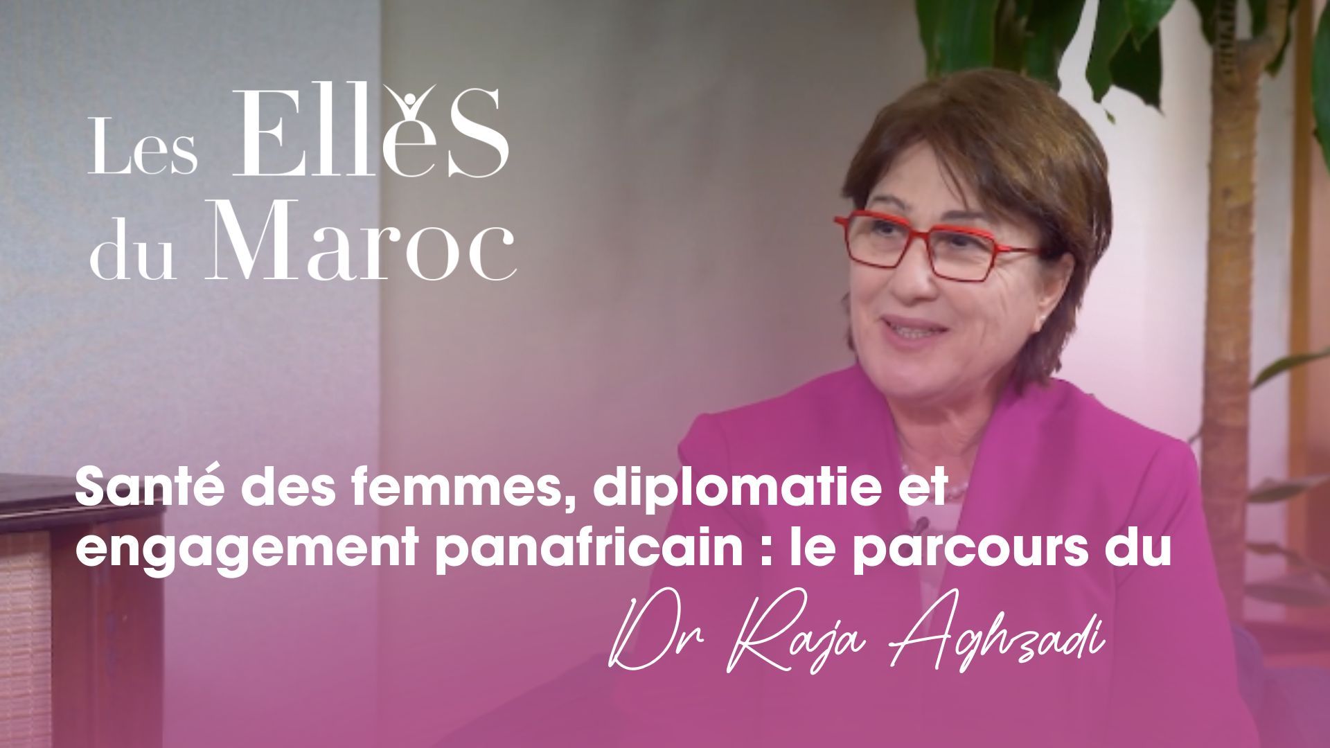 Dr Raja Aghzadi : médecine et diplomatie