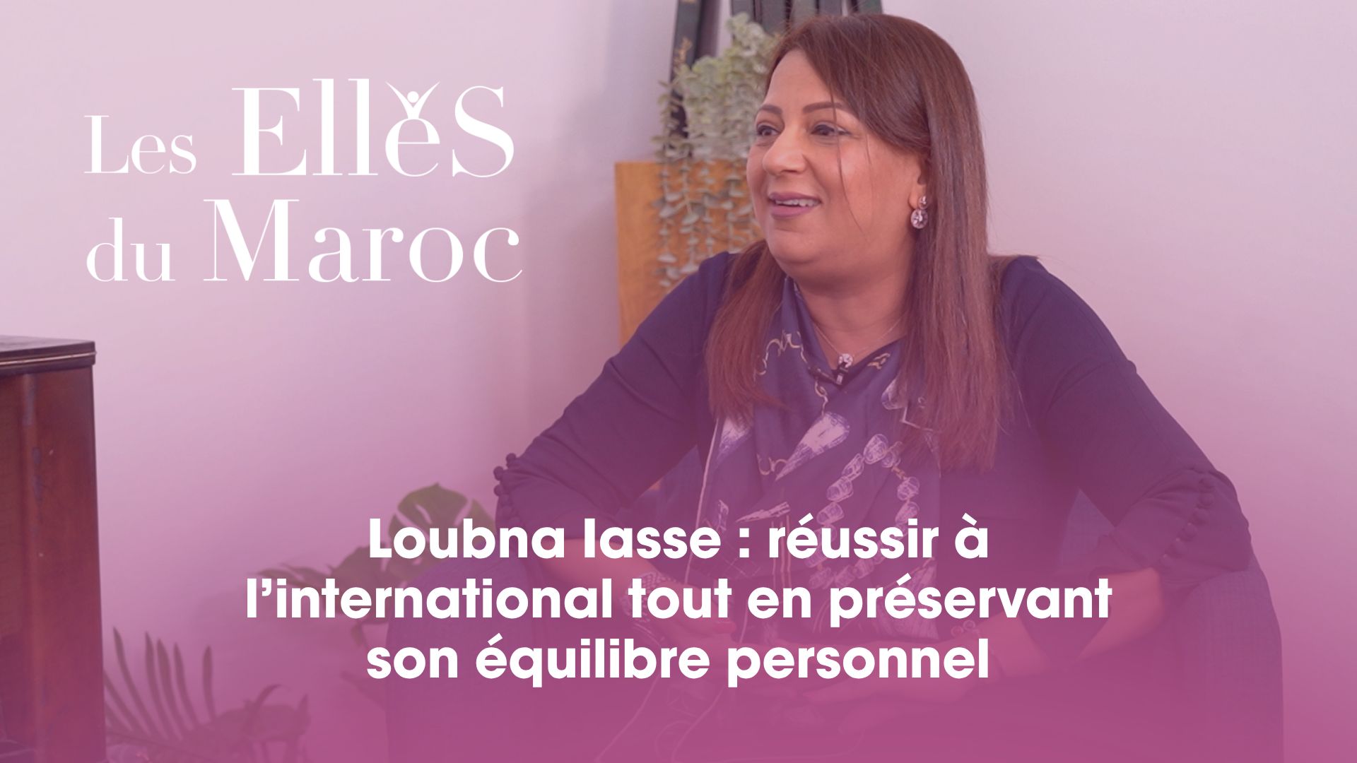Loubna Lasse : confiance en soi et réussite